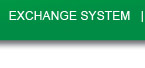 EXCHANGE SYSTEM